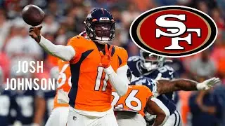 Josh Johnson || Denver Broncos Highlights || San Francisco 49ers QB