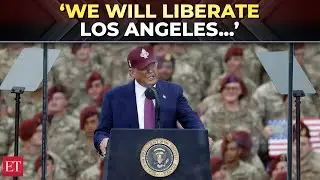 'We will liberate LA...': Trump calls Los Angeles protests 'assault on peace'