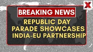 2026 Republic Day: EU leaders Ursula von der Leyen attends India Republic Day
