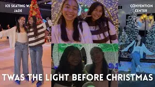 TWAS THE LIGHT BEFORE CHRISTMAS I Ice Skating w/ Jade!