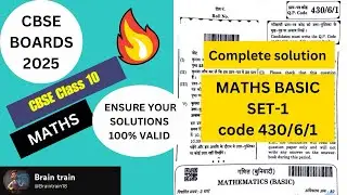MATHS BASIC PAPER SET -1 CODE 430/6/1 COMPLETE SOLUTION|CBSE BOARD 2024-25