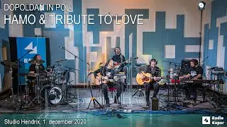 DOPOLDAN IN POL: HAMO & TRIBUTE TO LOVE