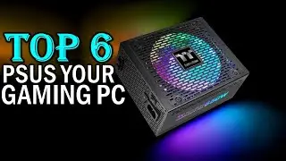 Top  6 PSUs for PC Gaming of 2024  - Best PSUs for Gaming  pc Reviews