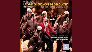 La Grande Duchess de Gerolstein, Acte II: No 9: Rondo de Fritz 'En tr&eacute;s bon ordre nous...