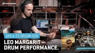 Leo Margarit &ndash; Drum Performance | Area 33 &ndash; Origin SDX