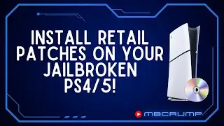 Install Retail Patches on your Jailbroken PS4/5!
