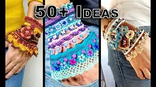 50+ Unique CROCHET BRACELETS  to Get Inspiration From | Cuffs | ep2