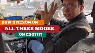 Driving Nexon on &ldquo;All three modes&rdquo; on CNG without Dynamic Advancer!! Let&rsquo;s find out!
