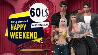 60L HAPPY WEEKEND SALE 04/22/2023 - Second Life