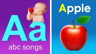 A for  Apple  a a apple song | Learn Alphabet ABC song for Toddlers | Learn With Fun & Songs