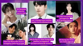 🔵 LEE YI KYUNG TOMA MEDIDAS | OK TAECYEON SE CASA | KIM SO HYUN, JANG KI YONG, KIM GO EUN Y M&Aacute;S