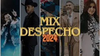 MIX DESPECHO 2024