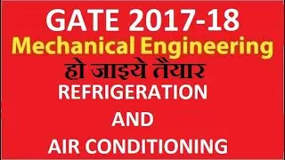 #gate RAC / GATE SOLVED QUESTION / MECHANICAL ENGINEERING / REFRIGERATION AND AIR CONDITIONING