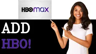 How To Add Hbo Max To Youtube Tv (2025)