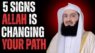 5 signs Allah is changing your path