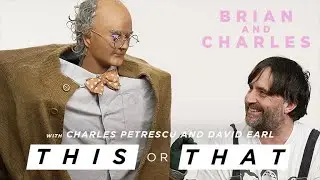 Do Charles Petrescu & David Earl Prefer Hugs or High Fives? | Brian And Charles | THIS/THAT