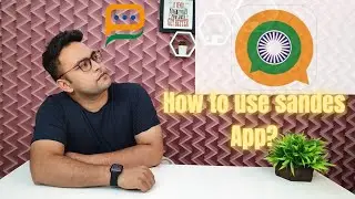 How to use sandes app | Sandes app features Explained | Sandes app kaise use kare