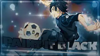 [ Paint It Black ]  Blue Lock Ep. 20「 AMV/EDIT 」4k!