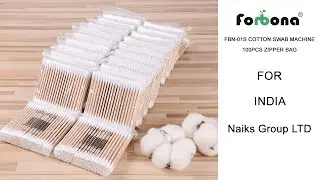 forbona FBN-01S cotton swab machine running well in India