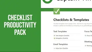 Productivity Pack: 5 Checklists to Turbocharge Your Day🕒 | Captain Time