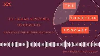 COVID-19 - the human response & the future w/ Columbia University Virologist Dr Angela Rasmussen
