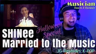 MUSICIAN Reacts & Reviews 'SHINee - Married to the Music' | JG-REVIEWS: K-POP
