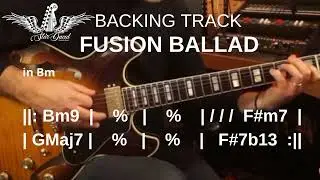 Fusion Ballad Backing Track  in Bm