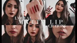 L'Oreal Matte Lip Crayons REVIEW & SWATCHES | Lipstick Week!