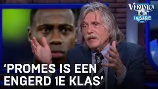 Johan haalt uit: 'Promes is een engerd eerste klas' | VERONICA INSIDE