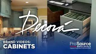 High-Quality Cabinets by Decora - ProSource Wholesale&reg;