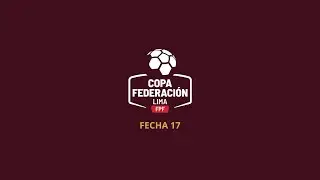 Copa Federación Sub16  | Alianza Lima vs Universitario
