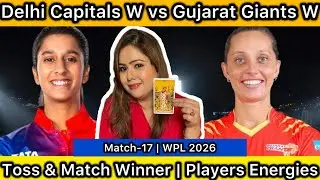 Прогноз на матч DC W vs GG W (Матч-17) | WPL 2026 | Delhi Capitals vs Gujarat Giants