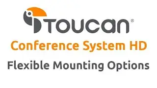 Flexible Mounting Options  I  Toucan Video Conference System HD