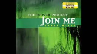 The Driver Project - Join Me (Julian D&acute;Or Club Mix)