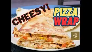 CHEESY PIZZA WRAP| PAPADIAS INSPIRED WRAP| CHEESE CHICKEN QUESADILLA| HOMEMADE RANCH SAUCE RECIPE