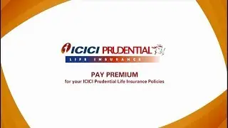 ICICI PRULIFE.COM - PAY PREMIUM