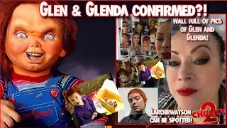 CONFIRMED GLEN & GLENDA TO BE IN SEASON 2 OF CHUCKY?! ON SET CLIPS CHUCKY TV SERIES SEASON 2 & MORE!