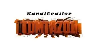 Tomtaz01 - Was erwartet Dich hier | Kanaltrailer