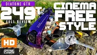CINEMA & FREESTYLE! - DIATONE GTR-249T HD - Review & Flights 🏆