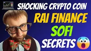 The Shocking RAI Finance Coin SOFI Secrets | Cryptocurrency New Crypto Token Facts Trading Guide
