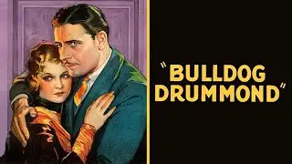 Bulldog Drummond | Full Classic Movie | WATCH FOR FREE