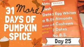 31 More Days of Pumpkin Spice | Day 25: RX Bar