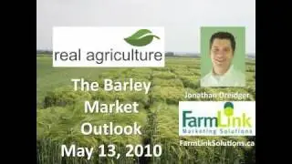 Barley Market Update - Jon Driedger, FarmLink Marketing Solutions May 13 2010