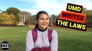 What Laws Do UMD Students Want Passed? - University of Maryland - Campus Interviews - LTU