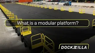 Dockzilla Modular Loading Platforms:  Multi-Position Platforms, Cross Docks or Modular Buildings
