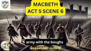 Macbeth Act 5 Scene 6: The Final Confrontation Begins! BACKBENCHERS ACADEMY|LINE BY LINE IN HINDI|