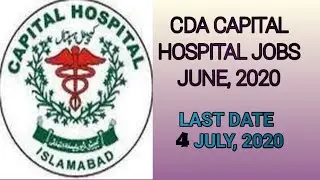 JOIN CAPITAL HOSPITAL ISLAMABAD JOBS JUNE 2020