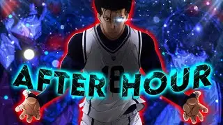 After Hour - Blue Lock  [edit/amv]