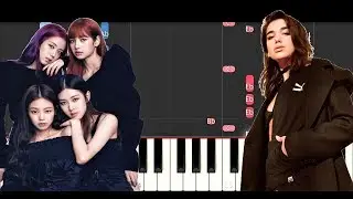 Blackpink & Dua Lipa - Kiss and Make Up (Piano Tutorial)