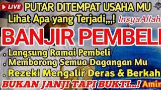 🤲YA ALLAH DENGAN AYAT SUCI INI🤲Pelaris Dagang,Pemanggil Pembeli,Dagangan Ludes Terjual,كُن فَيَكُونُ